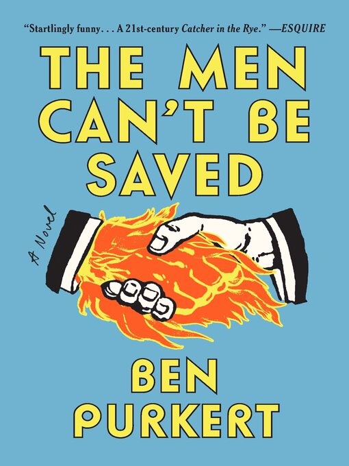 Title details for The Men Can't Be Saved by Ben Purkert - Available